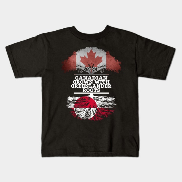 Canadian Grown With Greenlander Roots - Gift for Greenlander With Roots From Greenland Kids T-Shirt by Country Flags